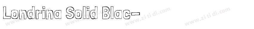 Londrina Solid Blac字体转换